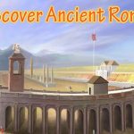 Discover Ancient Rome